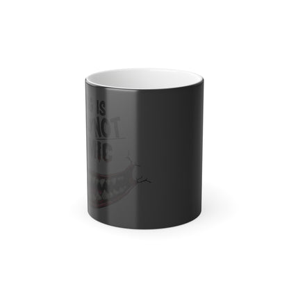 Not a Mimic - Color Morphing Mug, 11oz